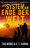 Das System am Ende der Welt (eBook, ePUB)