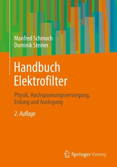 Handbuch Elektrofilter (eBook, PDF) - Schmoch, Manfred; Steiner, Dominik