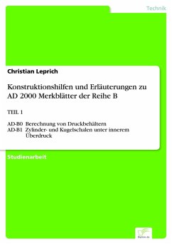 Konstruktionshilfen und Erläuterungen zu AD 2000 Merkblätter der Reihe B (eBook, PDF) - Leprich, Christian