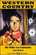 WESTERN COUNTRY 468: Die Hölle von... - Bild 1