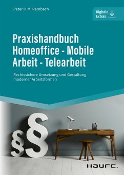 Praxishandbuch Homeoffice - Mobile Arbeit - Telearbeit (eBook, PDF) - Rambach, Peter H. M.