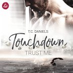 Touchdown. Trust Me (MP3-Download)