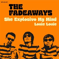 She Explosivo My Mind - Fadeaways,The