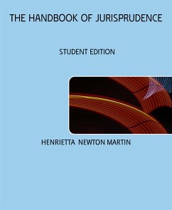 THE HANDBOOK OF JURISPRUDENCE (eBook, ePUB) - NEWTON MARTIN, HENRIETTA