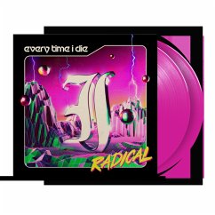 Radical-Neon Violet Coloured Vinyl - Every Time I Die