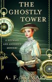 The Ghostly Tower: A Heyward and Andersen Mystery (Heyward and Andersen, Consulting Detectives, #1) (eBook, ePUB)
