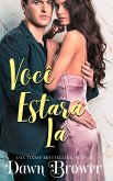Você Estará Lá (eBook, ePUB) Você Estará Lá (eBook, ePUB)