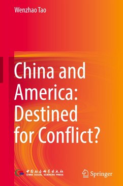 China and America: Destined for Conflict? - Tao, Wenzhao