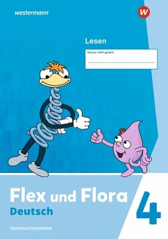 Flex und Flora 4. Heft Lesen 4 (Druckschrift) Verbrauchsmaterial