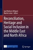 Reconciliation, Heritage and Social Inclusion in the Middle East and North Africa