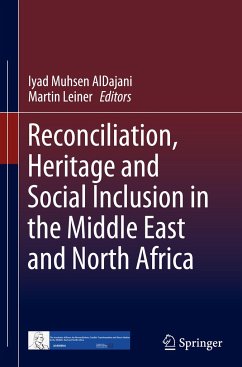 Reconciliation, Heritage and Social Inclusion in the Middle East and North Africa