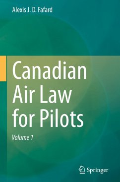 Canadian Air Law for Pilots - Fafard, Alexis J. D.