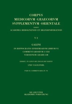 Galeni In Hippocratis Epidemiarum librum VI commentariorum I-VIII versio Arabica / Galenus: V. Galeni in Hippocratis epidemiarum librum commentaria Volume 3,2