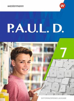 P.A.U.L.D. (Paul) 7. Schulbuch. Differenzierende Ausgabe - Bartsch, Annika;Gasch-Sigge, Anne;Heinemann, Dr. Tanja