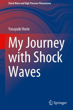 My Journey with Shock Waves - Horie, Yasuyuki