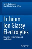 Lithium Ion Glassy Electrolytes: Properties, Fundamentals, and Applications