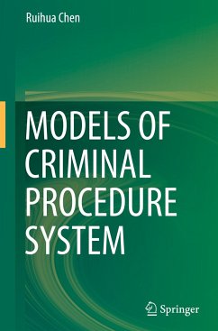 Models of Criminal Procedure System - Chen, Ruihua