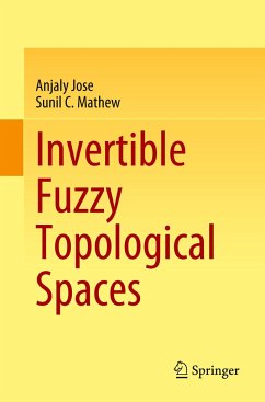 Invertible Fuzzy Topological Spaces - Jose, Anjaly;Mathew, Sunil C.