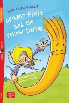 Granny Fixit and the Yellow String - Cadwallader, Jane
