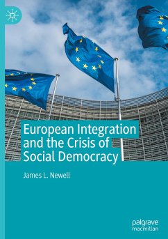 European Integration and the Crisis of Social Democracy - Newell, James L.