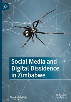 Social Media and Digital Dissidence in Zimbabwe - Matsilele, Trust