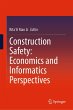 Construction Safety: Economics and... - Bild 1