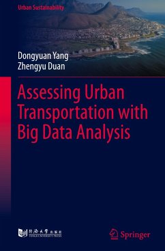 Assessing Urban Transportation with Big Data Analysis - Yang, Dongyuan;Duan, Zhengyu