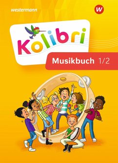 Kolibri 1 / 2. Musikbuch: Schülerband. Allgemeine Ausgabe - Schulz, Anja;Heuer, Marion;Mayer, Claudia