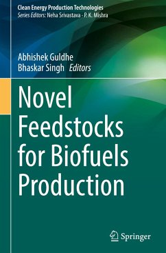 Novel Feedstocks for Biofuels Production