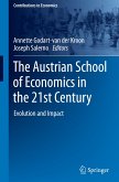 The Austrian School of Economics in the 21st Century