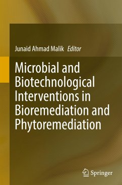 Microbial and Biotechnological Interventions in Bioremediation and Phytoremediation