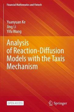 Analysis of Reaction-Diffusion Models with the Taxis Mechanism - Ke, Yuanyuan;Li, Jing;Wang, Yifu