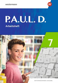 P.A.U.L.D. (Paul) 7. Arbeitsheft. Differenzierende Ausgabe - Bartsch, Annika;Gasch-Sigge, Anne;Heinemann, Dr. Tanja