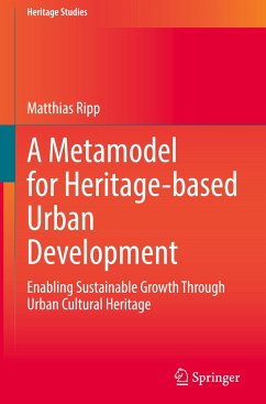 A Metamodel for Heritage-based Urban Development - Ripp, Matthias