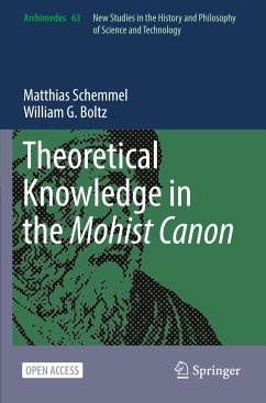 Theoretical Knowledge in the Mohist Canon - Schemmel, Matthias;Boltz, William G.