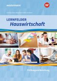 Lernfelder Hauswirtschaft - Prüfungsvorbereitung: Schulbuch