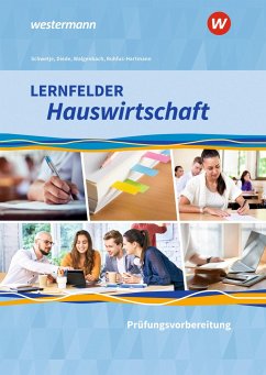 Lernfelder Hauswirtschaft - Prüfungsvorbereitung: Schulbuch - Schwetje, Doris;Ruhfus-Hartmann, Barbara;Walgenbach, Christa