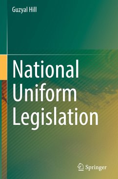 National Uniform Legislation - Hill, Guzyal