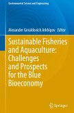 Sustainable Fisheries and Aquaculture: Challenges and Prospects for the Blue Bioeconomy