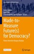 Made-to-Measure Future(s) for Democracy? - Bild 1