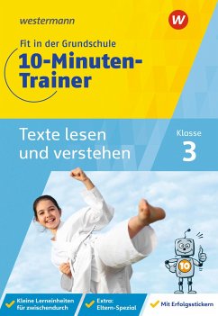 Fit in der Grundschule - 10-Minuten-Trainer. Texte lesen und verstehen - Sattler-Holzky, Bettina