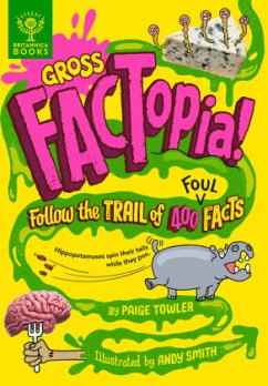 Gross FACTopia! - Hale, Kate