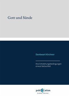 Gott und Sünde (eBook, PDF) - Kirchner, Dankwart