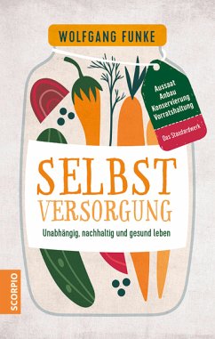 Selbstversorgung (eBook, ePUB) - Funke, Wolfgang