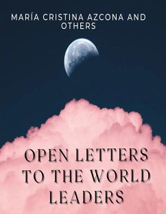 Open Letters to the World Leaders (eBook, ePUB) - Azcona, María Cristina