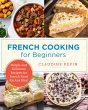 French Cooking for Beginners (eBook,... - Bild 1