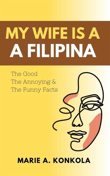 My Wife is a Filipina (eBook, ePUB) My Wife is a Filipina (eBook, ePUB)