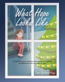 What Hope Looks Like (eBook, ePUB)
