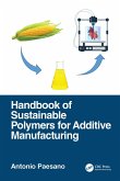 Handbook of Sustainable Polymers for Additive Manufacturing (eBook, PDF)