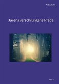 Jarens verschlungene Pfade (eBook, ePUB)